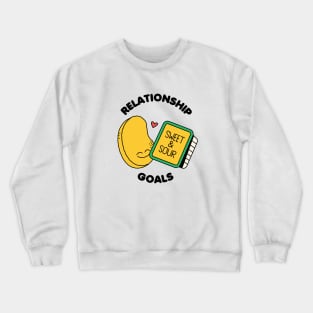 Relationship goals nuggets and sweet and sour sauce Crewneck Sweatshirt